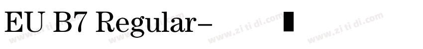 EU B7 Regular字体转换